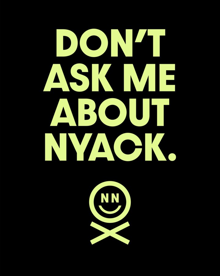 Don't ask me about Nyack.